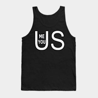 Me You Us Tank Top